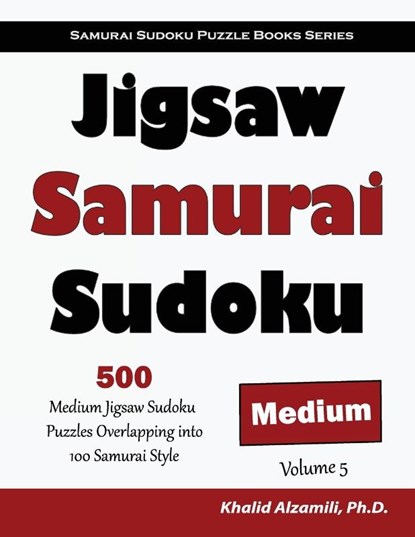 Jigsaw Samurai Sudoku, Khalid Alzamili - Paperback - 9789922636153
