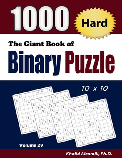 The Giant Book of Binary Puzzle, Alzamili Khalid Alzamili - Paperback - 9789922636542