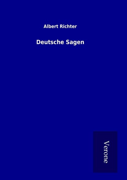 Deutsche Sagen, Albert Richter - Gebonden - 9789925014613