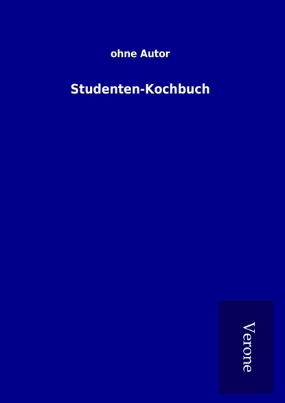 Studenten-Kochbuch, ohne Autor - Gebonden - 9789925077090