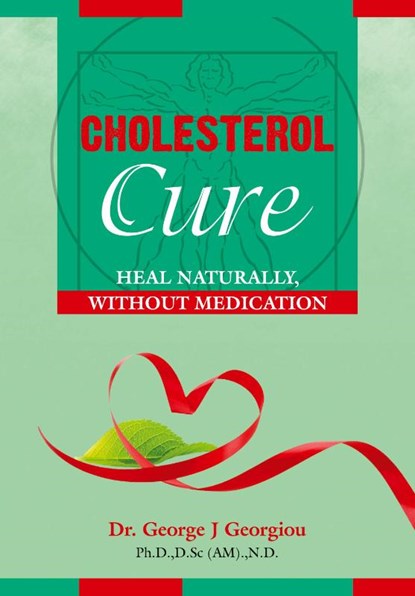 Cholesterol Cure, George John Georgiou - Paperback - 9789925569168