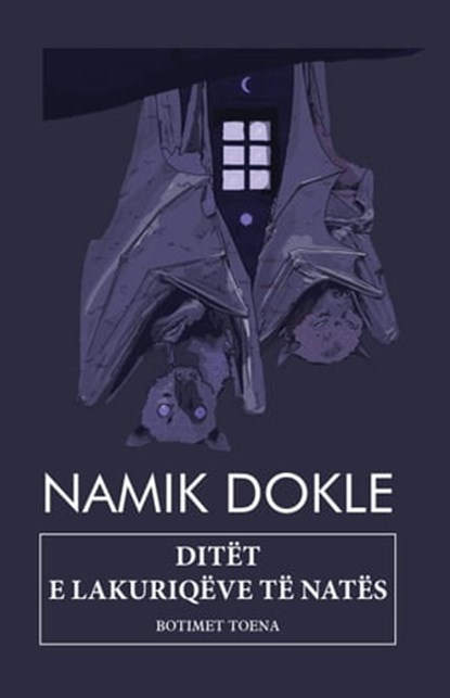 Ditët e lakuriqëve të natës, Namik Dokle - Ebook - 9789928327055
