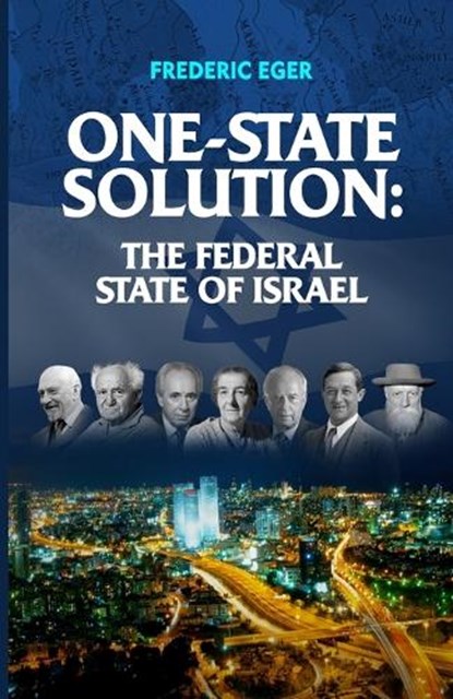 One State Solution, Frederic Eger - Paperback - 9789934936913