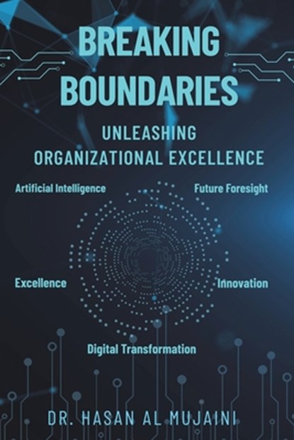Breaking Boundaries, Hasan Al Mujaini - Paperback - 9789948725527
