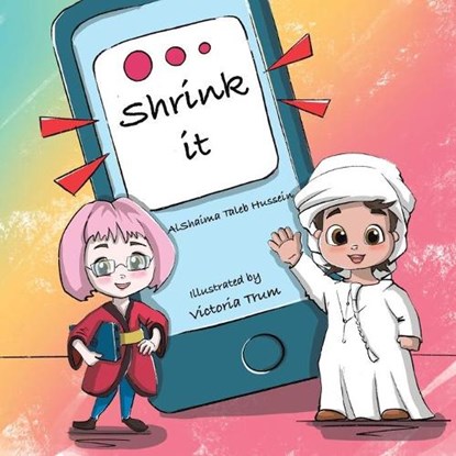 SHRINK IT, ALSHAIMA TA HUSSEIN - Paperback - 9789948831020