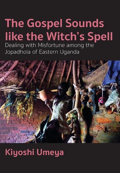 The Gospel Sounds Like the Witch's Spell, Kiyoshi Umeya - Paperback - 9789956552412