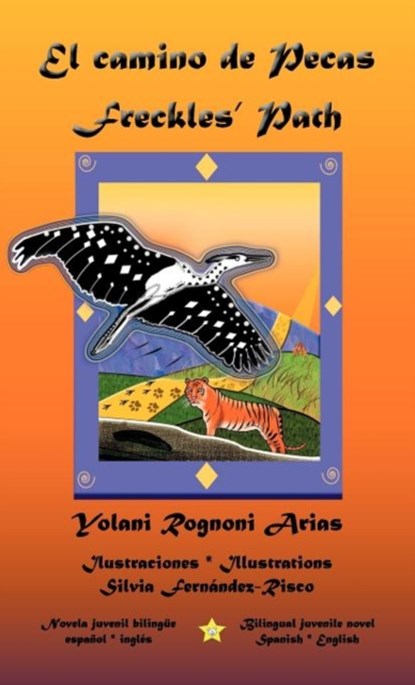 El camino de Pecas * Freckles' Path, Yolani Rognoni - Gebonden - 9789962629610
