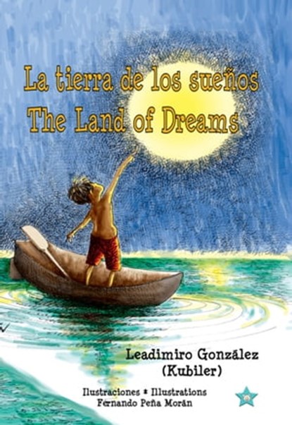 La tierra de los sueños * The Land of Dreams, Kubiler - Ebook - 9789962690306
