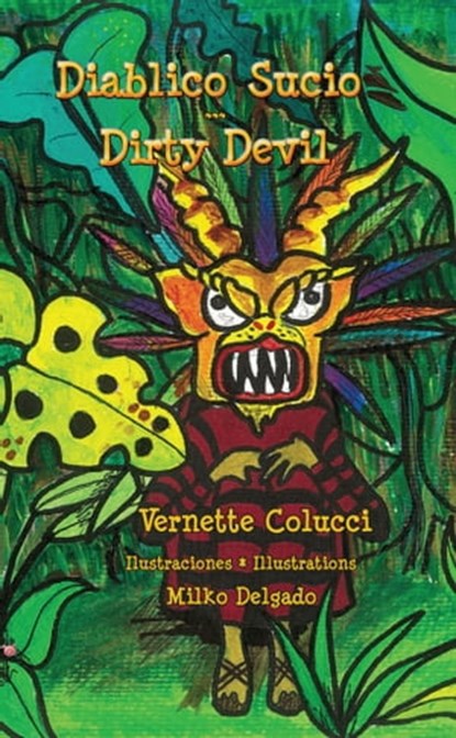 Diablico Sucio * Dirty Devil, Vernette Colucci - Ebook - 9789962690856