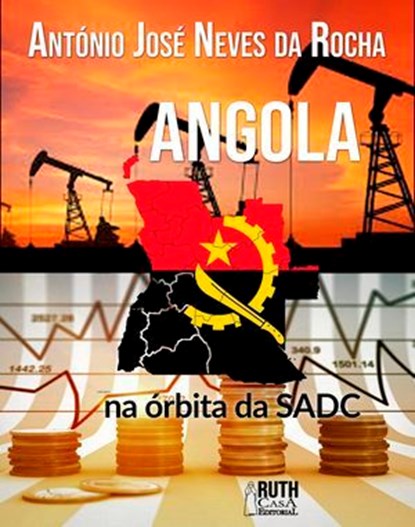 Angola na órbita da SADC, Antonio José Neves da Rocha - Ebook - 9789962740780