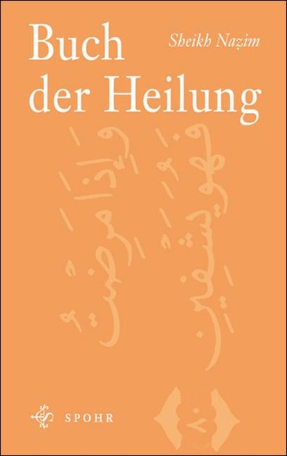 Buch der Heilung, Sheikh Nazim - Paperback - 9789963400263