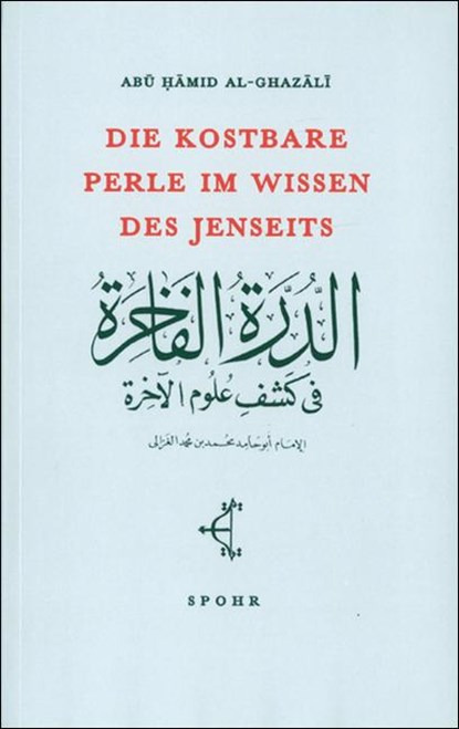 Die kostbare Perle im Wissen des Jenseits, Abu Hamid Al-Ghazali - Paperback - 9789963400478