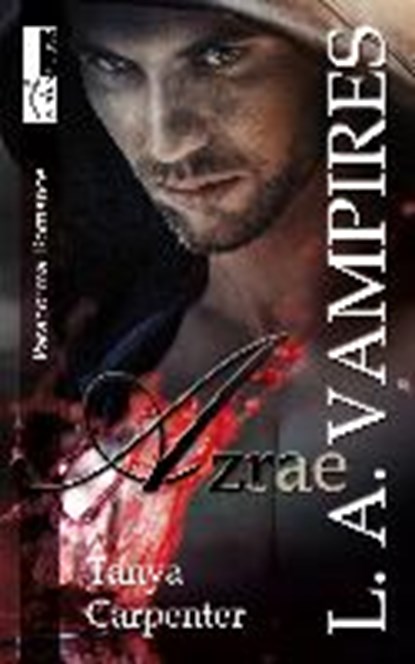 Carpenter, T: Azrae - L.A. Vampires 2, CARPENTER,  Tanya - Paperback - 9789963533763