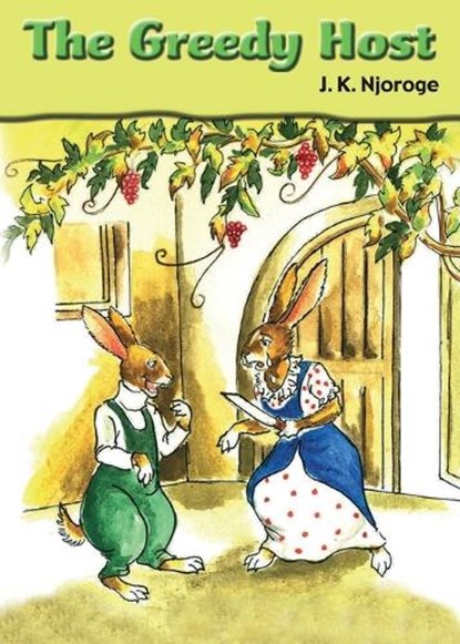 The Greedy Host, NJOROGE,  J K - Paperback - 9789966470591