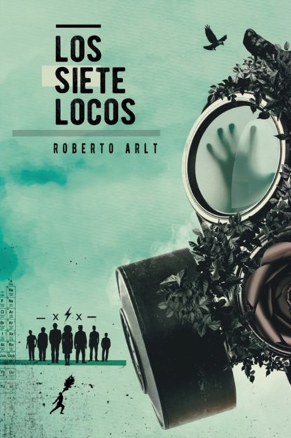 Los siete locos, Roberto Arlt - Paperback - 9789968636339