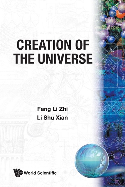 Creation Of The Universe, LIZHI (UNIV OF ARIZONA,  Usa) Fang ; Shu Xian (.) Li - Paperback - 9789971506018