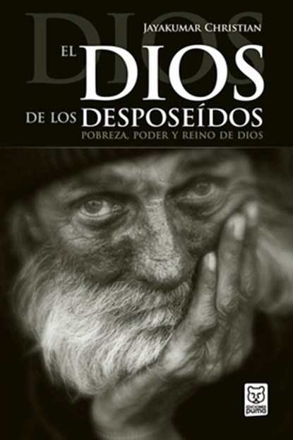El Dios de Los Desposeidos, Christian Jayakumar - Paperback - 9789972701818