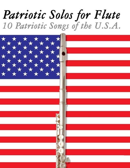 Patriotic Solos for Flute, Uncle Sam - Paperback - 9789974937109