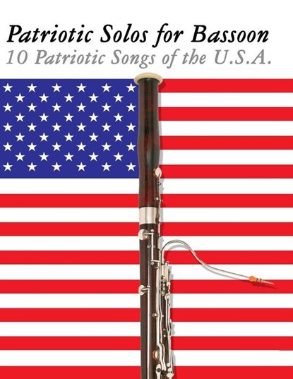 Patriotic Solos for Bassoon, Uncle Sam - Paperback - 9789974937130