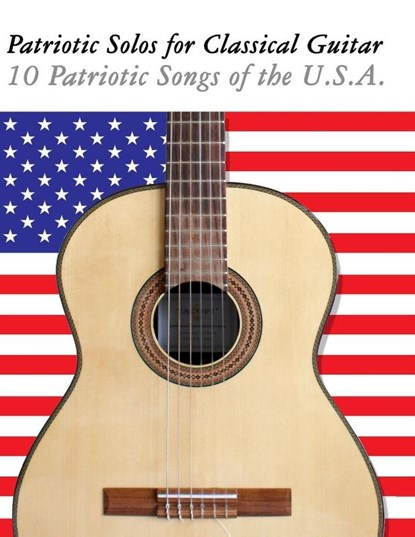 Patriotic Solos for Classical Guitar, Uncle Sam - Paperback - 9789974937253