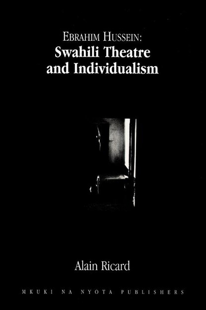 Ebrahim Hussein, Alain Ricard - Paperback - 9789976973815