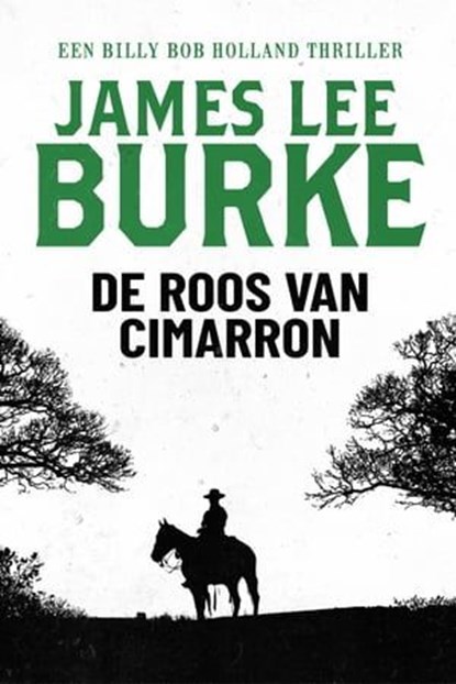 De roos van Cimarron, James Lee Burke - Ebook - 9789979643623