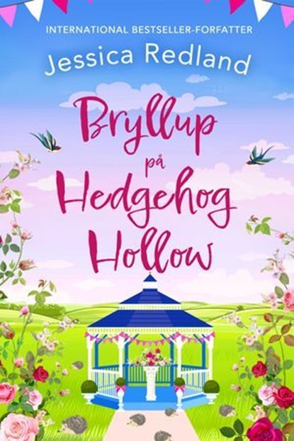 Bryllup på Hedgehog Hollow, Jessica Redland - Ebook - 9789979647027