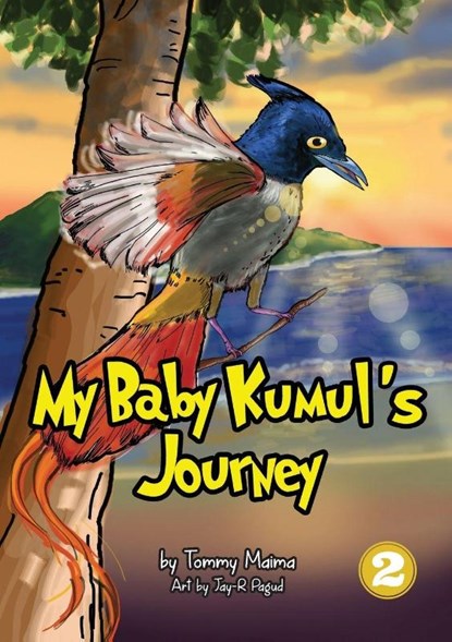 My Baby Kumul's Journey, Tommy Maima - Paperback - 9789980900401