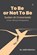 To Be or Not To Be, M Jalāl Hāshim - Paperback - 9789987083763