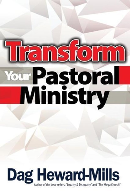 Transform You Pastoral Ministry, HEWARD-MILLS,  Dag - Paperback - 9789988596460