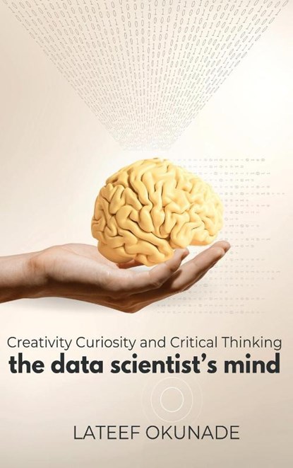 The Data Scientist's Mind, Lateef Okunade - Gebonden - 9789991103617