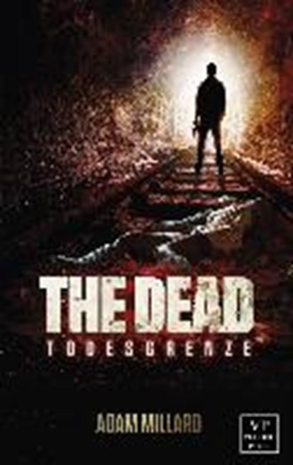 The Dead 3: Todesgrenze, MILLARD,  Adam - Paperback - 9789995756413