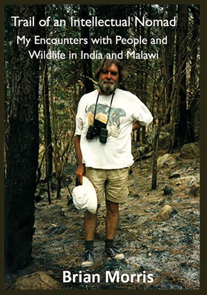 Trail of an Intellectual Nomad, Brian Morris - Paperback - 9789996080302