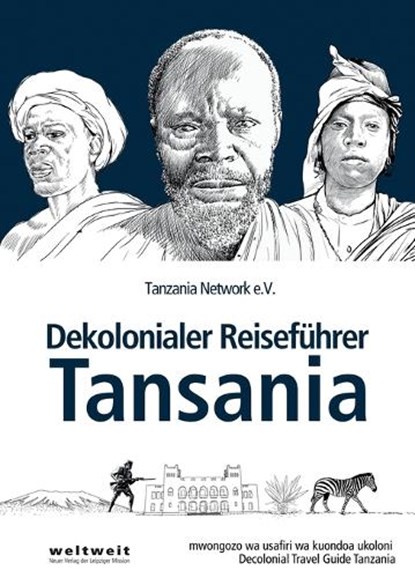 Decolonial Travel Guide Tanzania, Tanzania Network E V - Paperback - 9789996088711