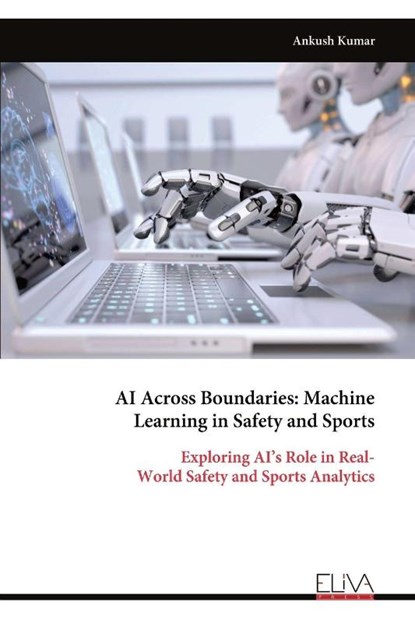 AI Across Boundaries, Ankush Kumar - Paperback - 9789999325950