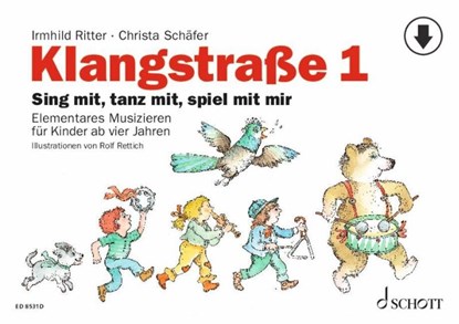 Klangstraße 1 - Kinderheft, Irmhild Ritter ; Christa Schäfer - Gebonden - 9790001221467