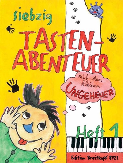 70 Tastenabenteuer Band 1, Karin Daxböck ; Elisabeth Haas ; Martina Schneider ; Rosemarie Treza - Gebonden - 9790004181058
