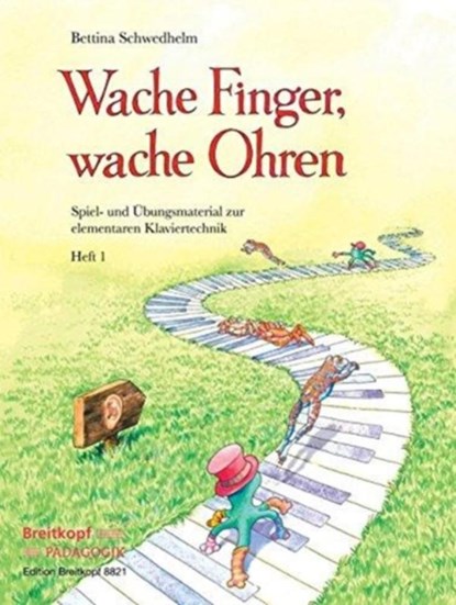 Wache Finger, wache Ohren Heft 1, Bettina Schwedhelm - Gebonden - 9790004183861