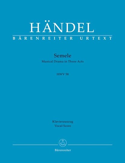 Semele HWV 58 -Musical Drama in Three Acts-, Georg Friedrich Händel - Paperback - 9790006569052