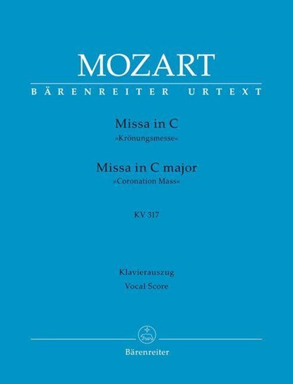 Missa in C KV 317 "Krönungsmesse", Wolfgang Amadeus Mozart - Gebonden - 9790006578795