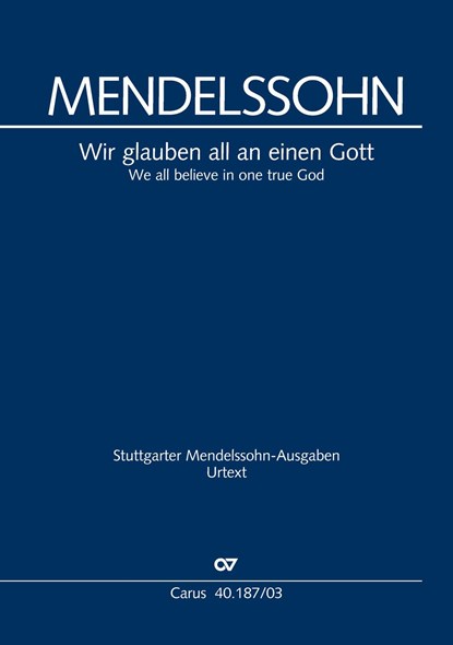 Wir glauben all an einen Gott (Klavierauszug), Felix Mendelssohn Bartholdy - Paperback - 9790007090586