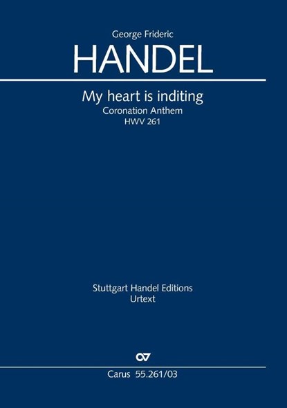 My heart is inditing. Coronation Anthem IV (Klavierauszug), Georg Friedrich Händel - Paperback - 9790007252106