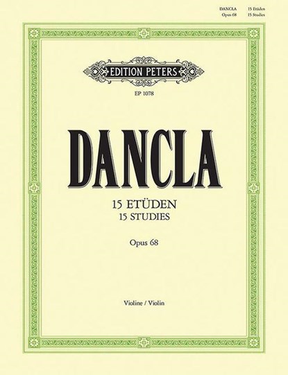 15 Etüden für Violine mit Begleitung einer zweiten Violine op. 68, Charles Dancla - Gebonden - 9790014006310