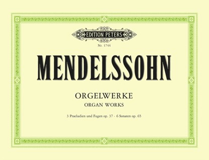 Orgelwerke, Felix Mendelssohn Bartholdy - Paperback - 9790014007638