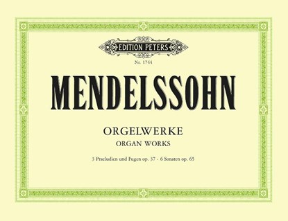 Orgelwerke, Felix Mendelssohn Bartholdy - Paperback - 9790014007638