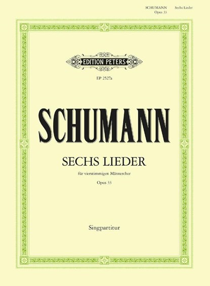 6 Male Choruses Op. 33, Robert Schumann ; Alfred Dörffel - Paperback - 9790014011840
