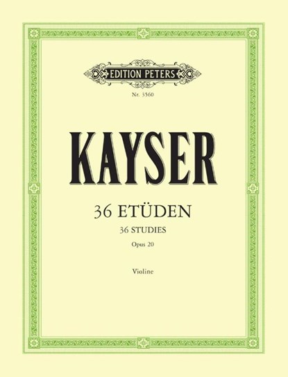 36 Etüden op. 20 "Für die Violine"", Heinrich Ernst Kayser - Gebonden - 9790014016579