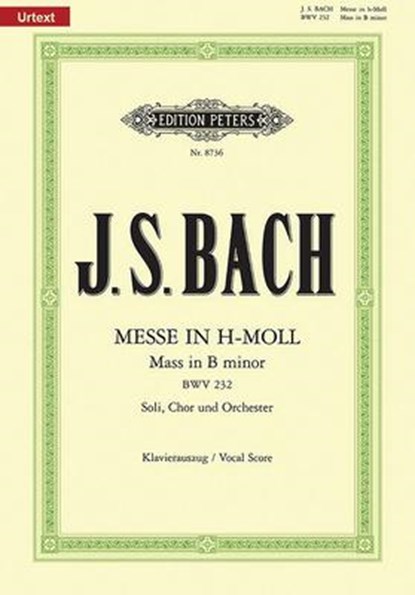 Messe h-Moll BWV 232, Johann Sebastian Bach - Paperback - 9790014070823