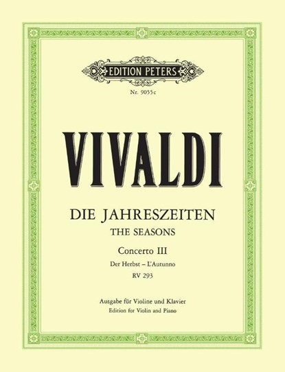 Die Jahreszeiten: Konzert für Violine, Streicher und Basso continuo F-dur op. 8 Nr. 3 RV 293 "Der Herbst", Antonio Vivaldi - Gebonden - 9790014072476