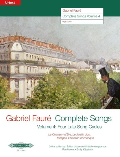 Complete Songs / Sämtliche Lieder (19061921), Band 4 -Ausgabe für Hohe Singstimme und Klavier-, Gabriel Fauré - Gebonden - 9790014126353